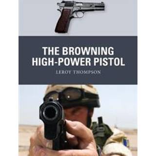 The Browning High-Power Pistol