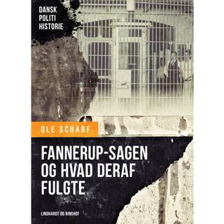 Fannerup-sagen og hvad deraf fulgte