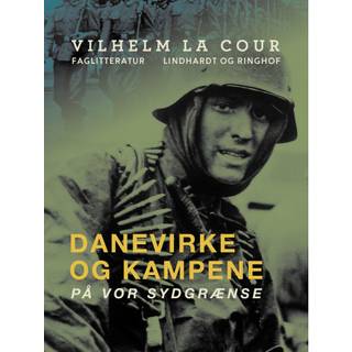 Danevirke og kampene på vor sydgrænse