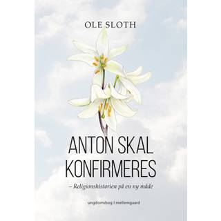 Anton skal konfirmeres