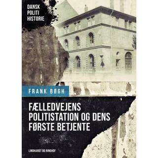 Fælledvejens politistation og dens første betjente