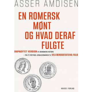 En romersk mønt og hvad der deraf fulgte