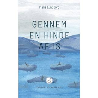 Gennem en hinde af is