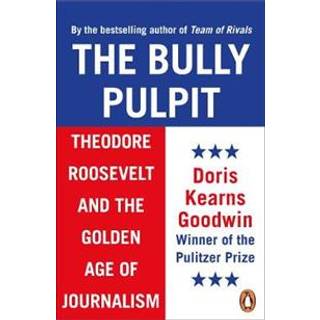 The Bully Pulpit
