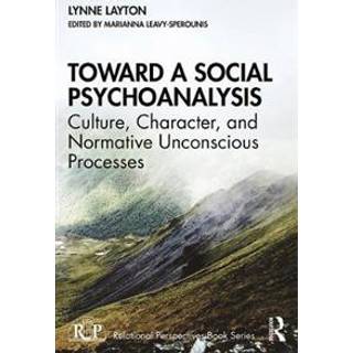 Toward a Social Psychoanalysis