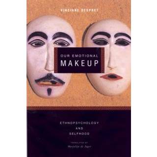 Our Emotional Makeup