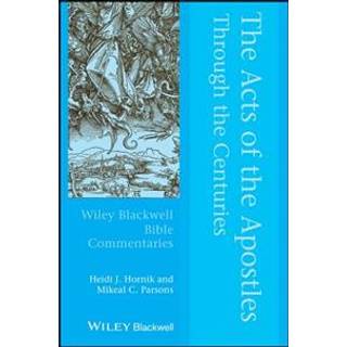 The Acts of the Apostles Through the Centuries