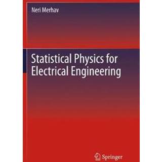 Statistical Physics for Electrical Engineering