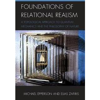 Foundations of Relational Realism