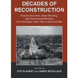 Decades of Reconstruction