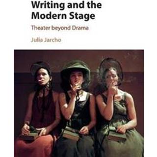 Writing and the Modern Stage