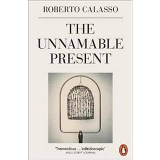 The Unnamable Present