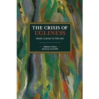 The Crisis of Ugliness