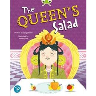 Bug Club Shared Reading: The Queen's Salad (Reception)