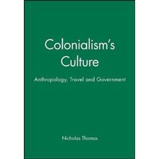 Colonialism's Culture