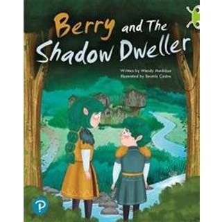 Bug Club Shared Reading: Berry and The Shadow Dweller (Year 2)
