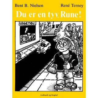 Du er en tyv, Rune!