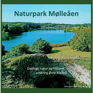 Naturpark Mølleåen – geologi, natur og historie
