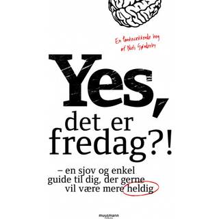 Yes, det er fredag?!