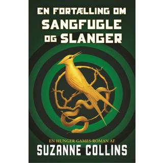 The Hunger Games 0 - En fortælling om sangfugle og slanger