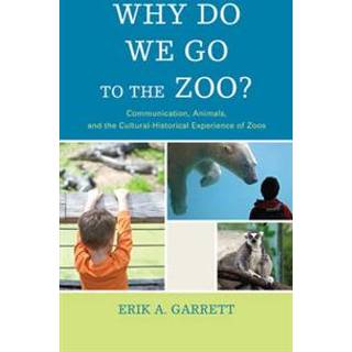 Why Do We Go to the Zoo?