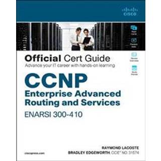 CCNP Enterprise Advanced Routing ENARSI 300-410 Official Cert Guide
