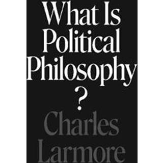 What Is Political Philosophy?