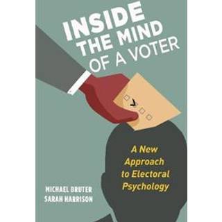 Inside the Mind of a Voter