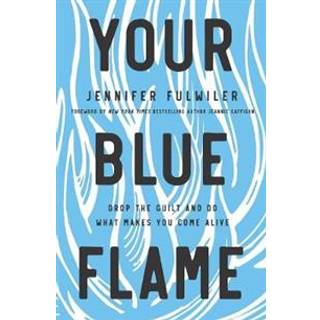 Your Blue Flame