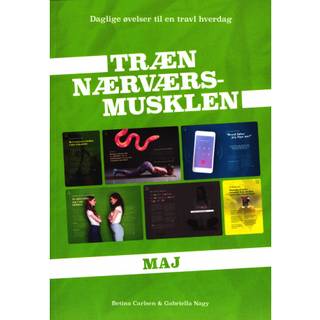 Træn Nærværs-musklen - Maj