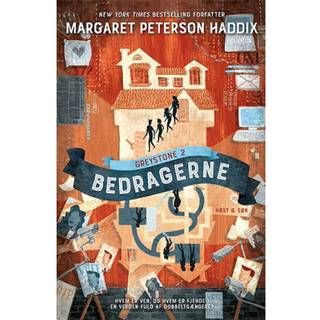 Margaret Peterson Haddix - Greystone 2 - Bedragerne