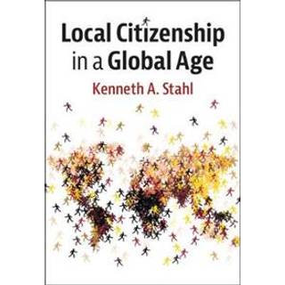Local Citizenship in a Global Age