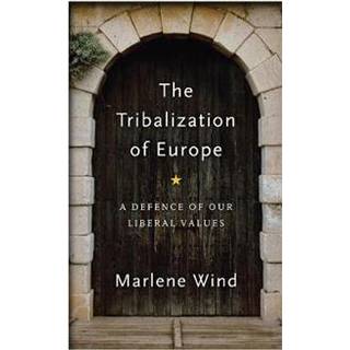 The Tribalization of Europe