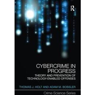 Cybercrime in Progress