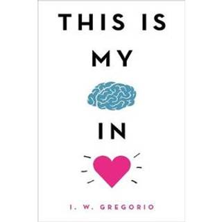 This Is My Brain in Love