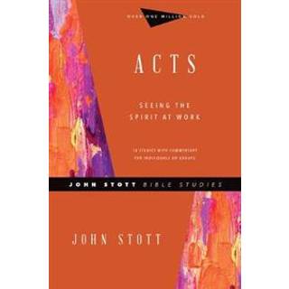Acts – Seeing the Spirit at Work