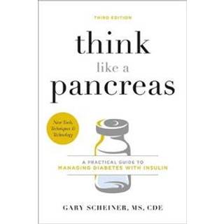 Think Like a Pancreas (Third Edition)