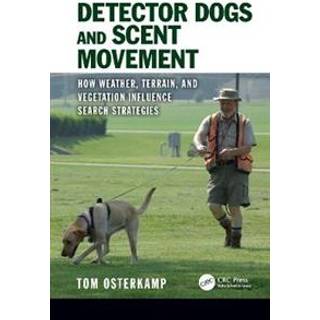 Detector Dogs and Scent Movement