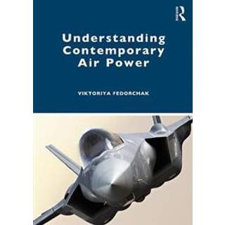 Understanding Contemporary Air Power