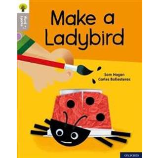 Oxford Reading Tree Word Sparks: Level 1: Make a Ladybird