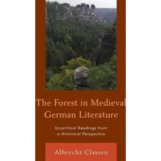 The Forest in Medieval German Literature