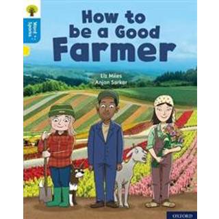 Oxford Reading Tree Word Sparks: Level 3: How to be a Good Farmer