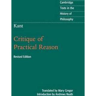 Kant: Critique of Practical Reason