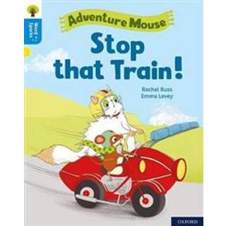 Oxford Reading Tree Word Sparks: Level 3: Stop that Train!