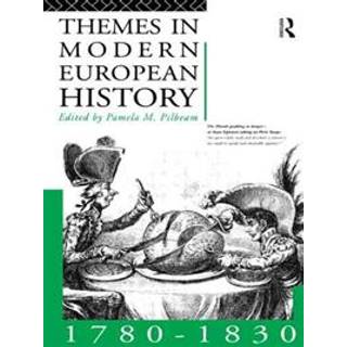 Themes in Modern European History 1780-1830