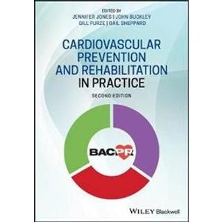 Cardiovascular Prevention and Rehabilitation in Practice