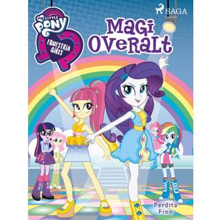 My Little Pony - Equestria Girls - Magi overalt