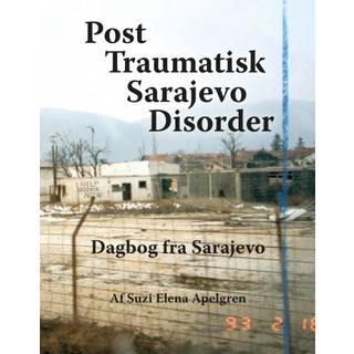 Post Traumatisk Sarajevo Disorder