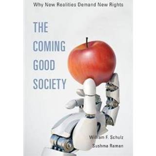 The Coming Good Society