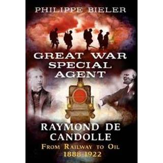 Great War Special Agent Raymond de Candolle